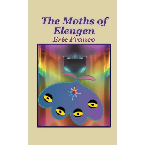 The Moths of Elengen - Paperback