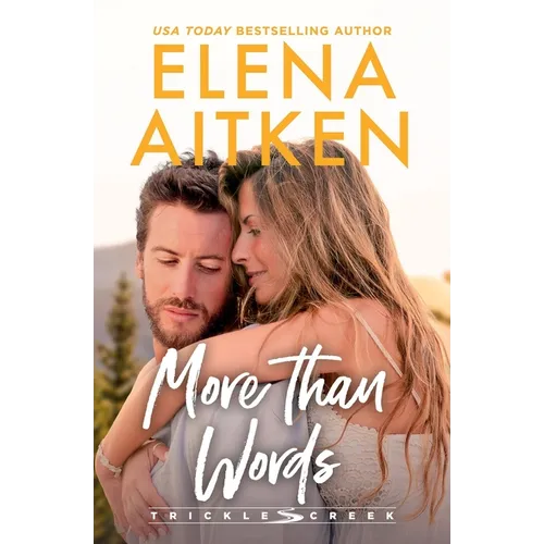 More Than Words: A Single Dad Opposites Attract Small Town Romance - Paperback