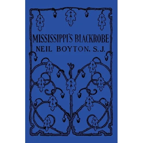 Mississippi's Blackrobe: A Story of Father Marquette - Paperback