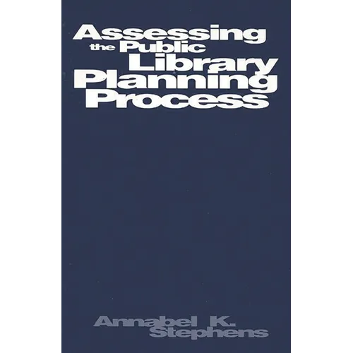 Assessing Public Library Planning Process - Paperback