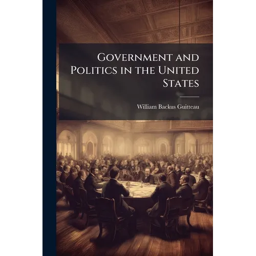 Government and Politics in the United States - Paperback