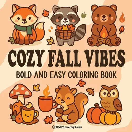 Bold & Easy Cozy Fall Vibes Coloring Book: Cute Autumn Animal Stress Relief Coloring - Paperback