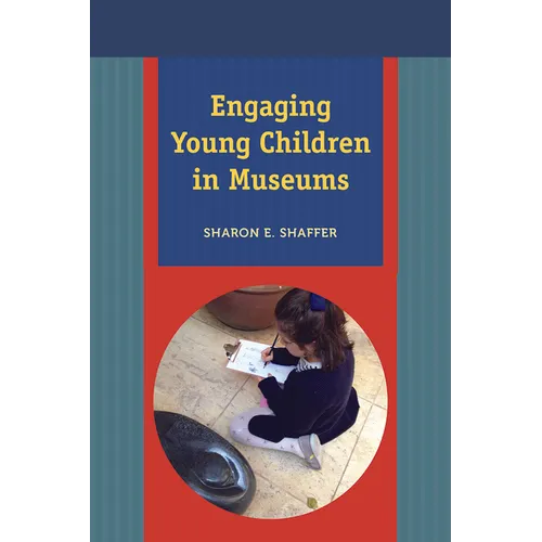 Engaging Young Children in Museums - Paperback