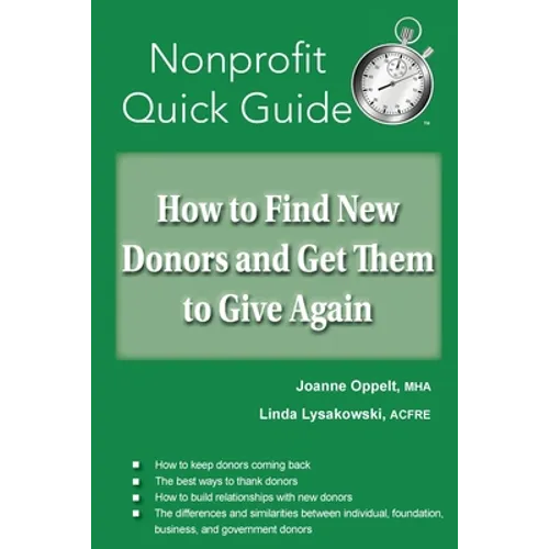 How to Find New Donors and Get Them to Give Again - Paperback