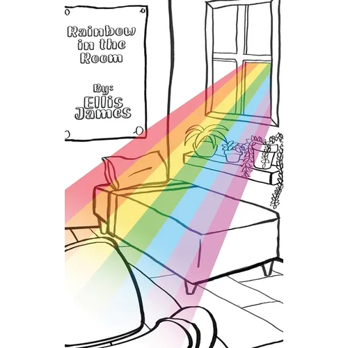 Rainbow in the Room - Hardcover