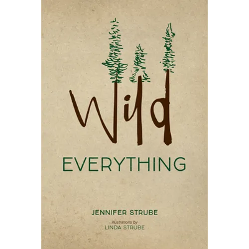 Wild Everything - Paperback
