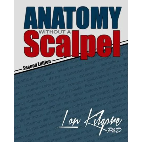 Anatomy Without a Scalpel - Second Edition - Paperback
