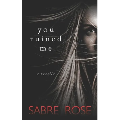 You Ruined Me - Paperback