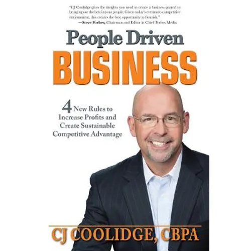 People Driven Business: 4 New Rules to Increase Profits and Create Sustainable Competitive Advantage - Paperback