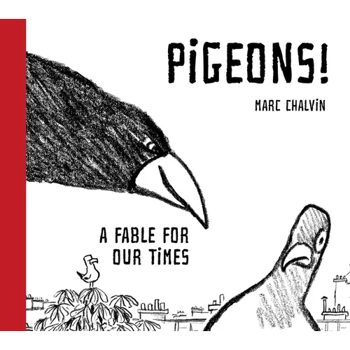 Pigeons!: A Fable for Our Times - Hardcover