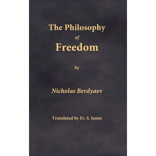 The Philosophy of Freedom - Hardcover