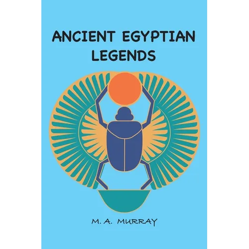 Ancient Egyptian Legends - Paperback