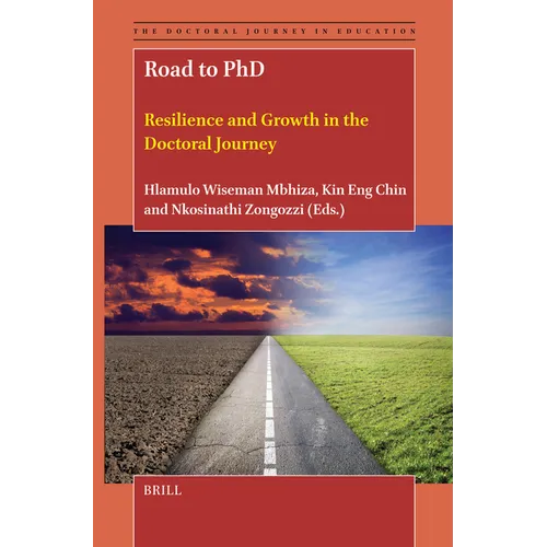 Road to PhD: Resilience and Growth in the Doctoral Journey - Hardcover