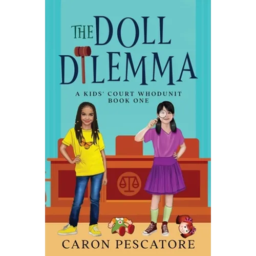 The Doll Dilemma: A Middle Grade Mystery - Paperback