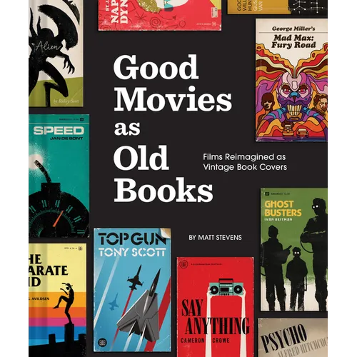 Good Movies as Old Books: Films Reimagined as Vintage Book Covers - Hardcover