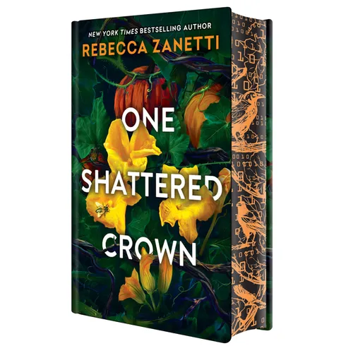 One Shattered Crown: Deluxe Limited Edition - Hardcover