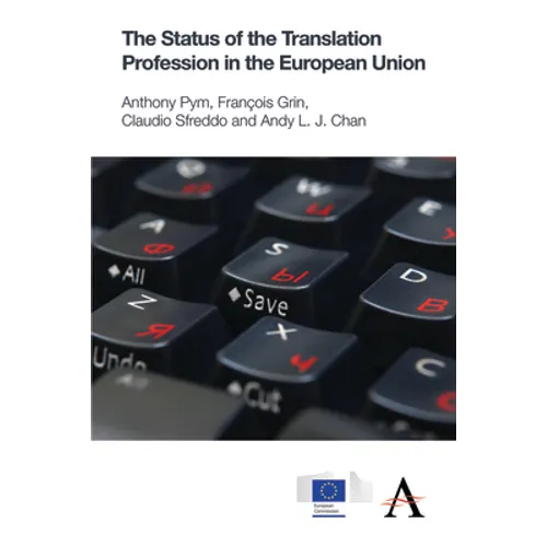 The Status of the Translation Profession in the European Union - Paperback