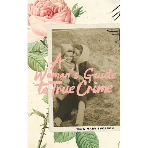 A Woman's Guide to True Crime - Paperback