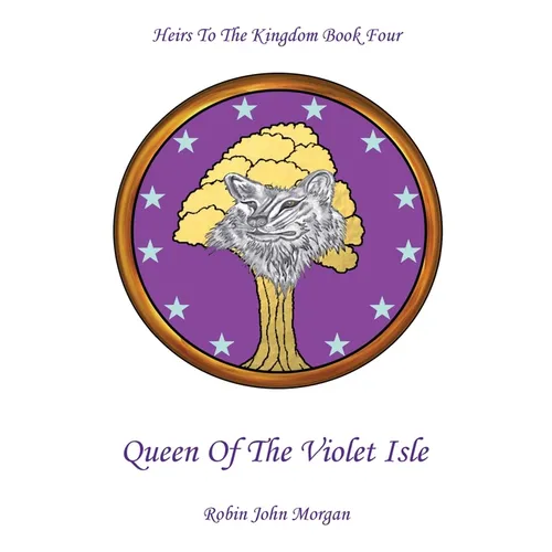 Heirs to the Kingdom Book Four: Queen of the Violet Isle - Paperback