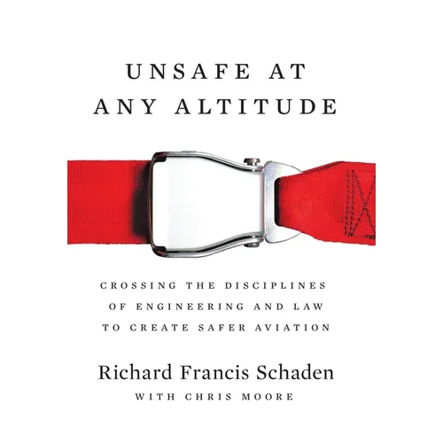 Unsafe at Any Altitude - Hardcover