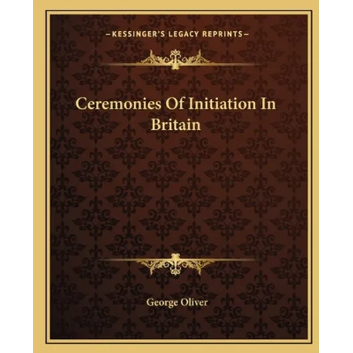 Ceremonies Of Initiation In Britain - Paperback