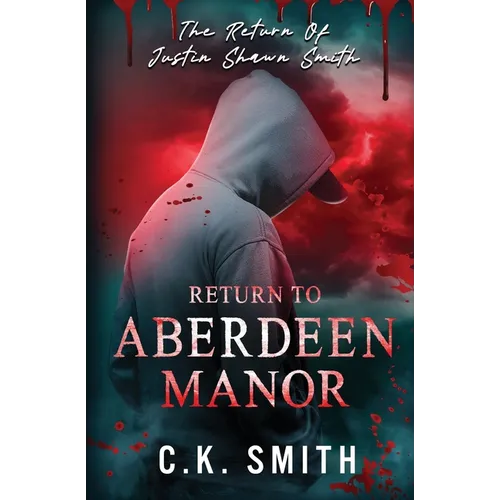 Return to Aberdeen Manor: Book 2: The Aberdeen Hauntings - Paperback