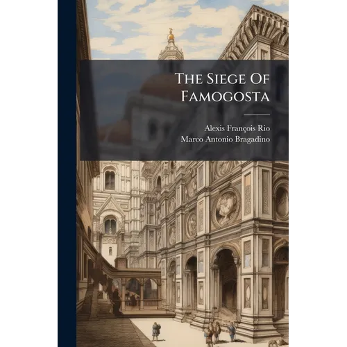 The Siege Of Famogosta - Paperback