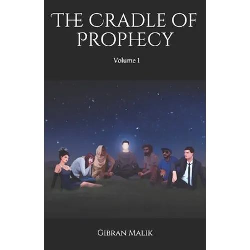 The Cradle Of Prophecy: Volume 1 - Paperback