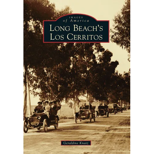 Long Beach's Los Cerritos - Paperback