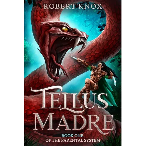 Tellus Madre: Book One in the Parental System - Paperback