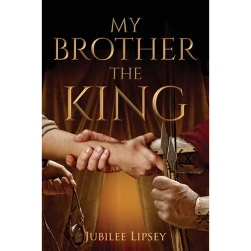 My Brother, the King - Paperback