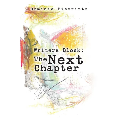 Writers Block: The Next Chapter - Paperback