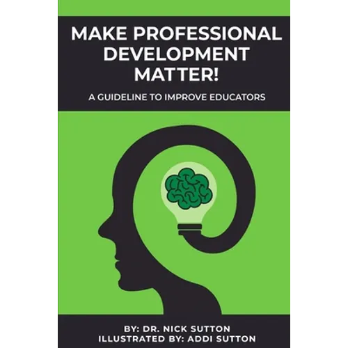 Make Professional Development Matter! - Paperback