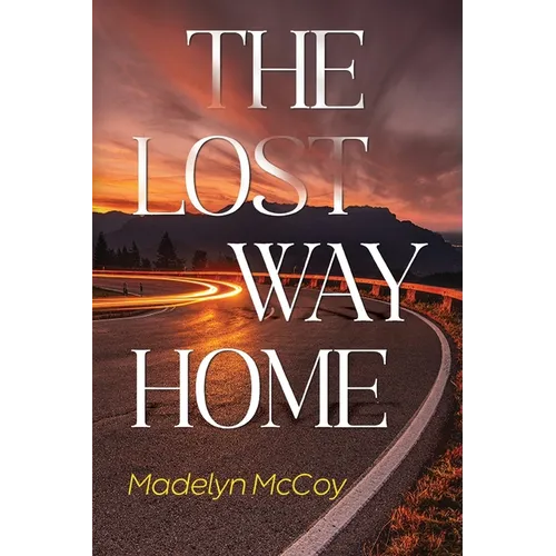 The Lost Way Home - Paperback