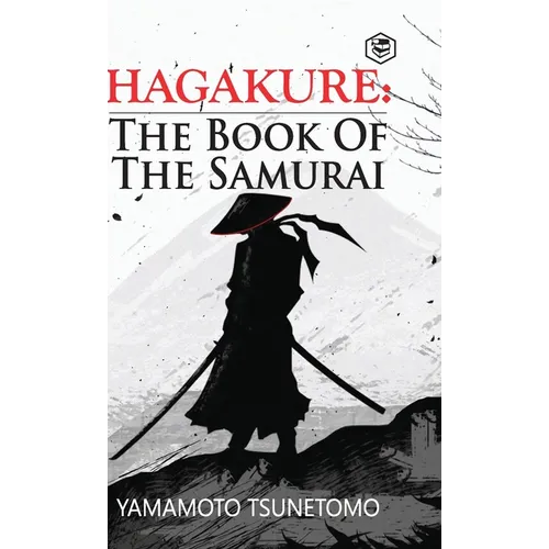 Hagakure: The Book of the Samurai - Hardcover