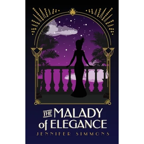 The Malady of Elegance - Paperback