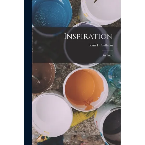 Inspiration: An Essay - Paperback