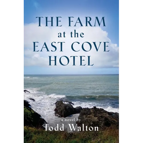 The Farm at the East Cove Hotel - Paperback