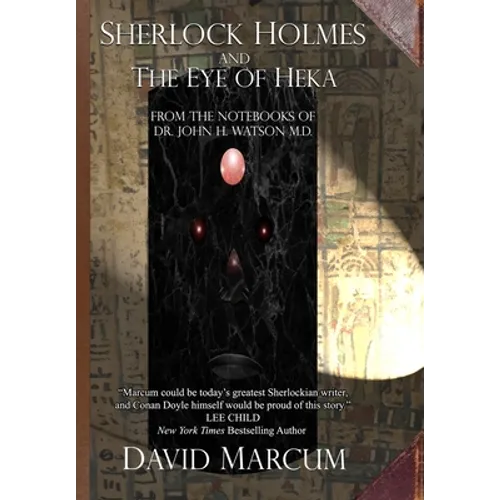 Sherlock Holmes and The Eye of Heka - Hardcover