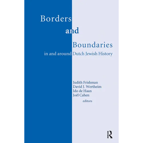 Borders and Boundaries in and around Dutch Jewish History - Paperback