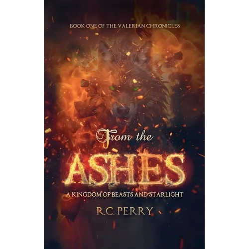 From The Ashes: A Kingdom of Beasts and Starlight - Paperback