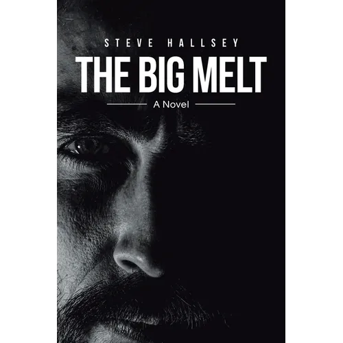The Big Melt - Paperback