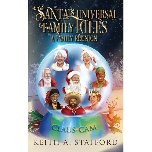 Santa's Universal Family Tales: A Family Reunion - Paperback