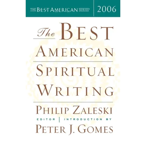 The Best American Spiritual Writing 2006 - Paperback