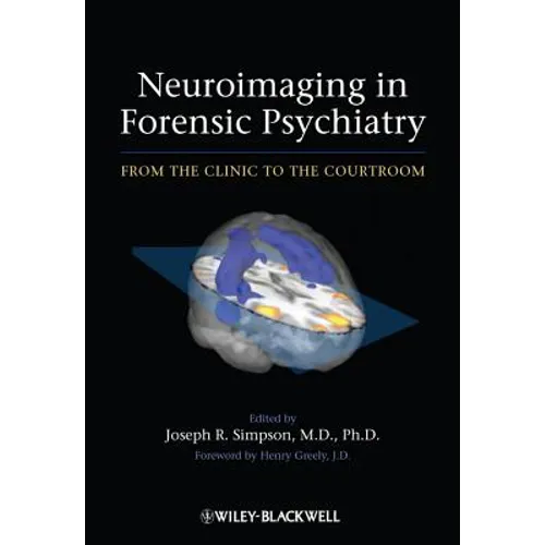 Neuroimaging in Forensic Psychiatry - Hardcover