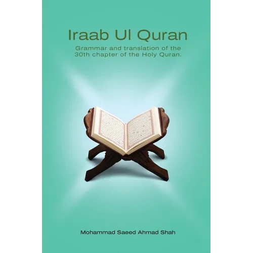 Iraab Ul Quran: Word to word grammar and translation - Paperback