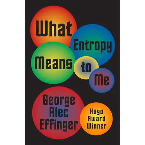 What Entropy Means to Me - Paperback