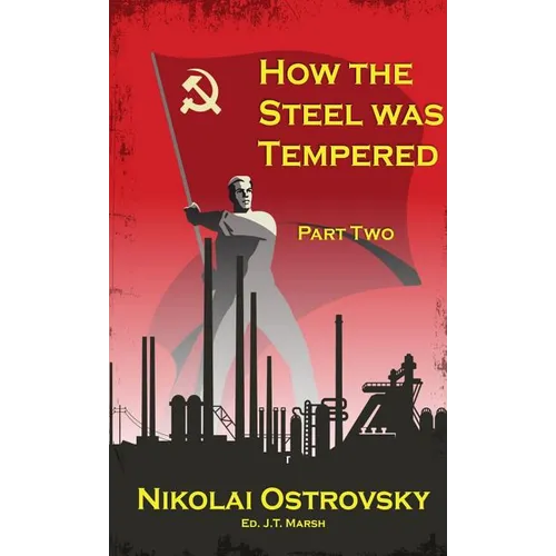 How the Steel Was Tempered: Part Two (Mass Market Paperback) - Paperback