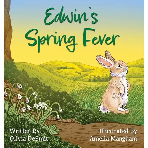 Edwin's Spring Fever - Hardcover