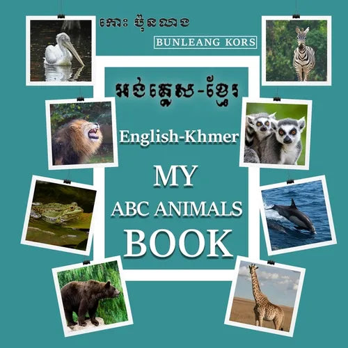 My ABC Animals Book English- Khmer - Paperback